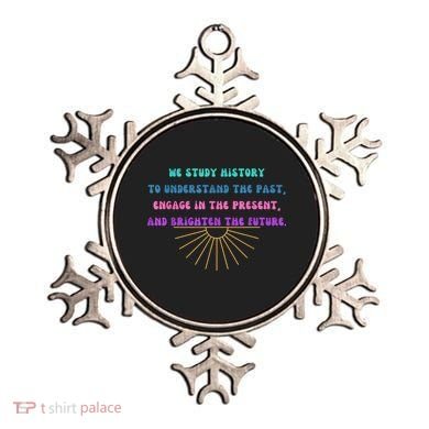 Study History Teach History Ornament