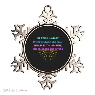 Study History Teach History Ornament