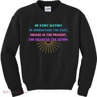 Study History Teach History Kids Sweatshirt thumb 0