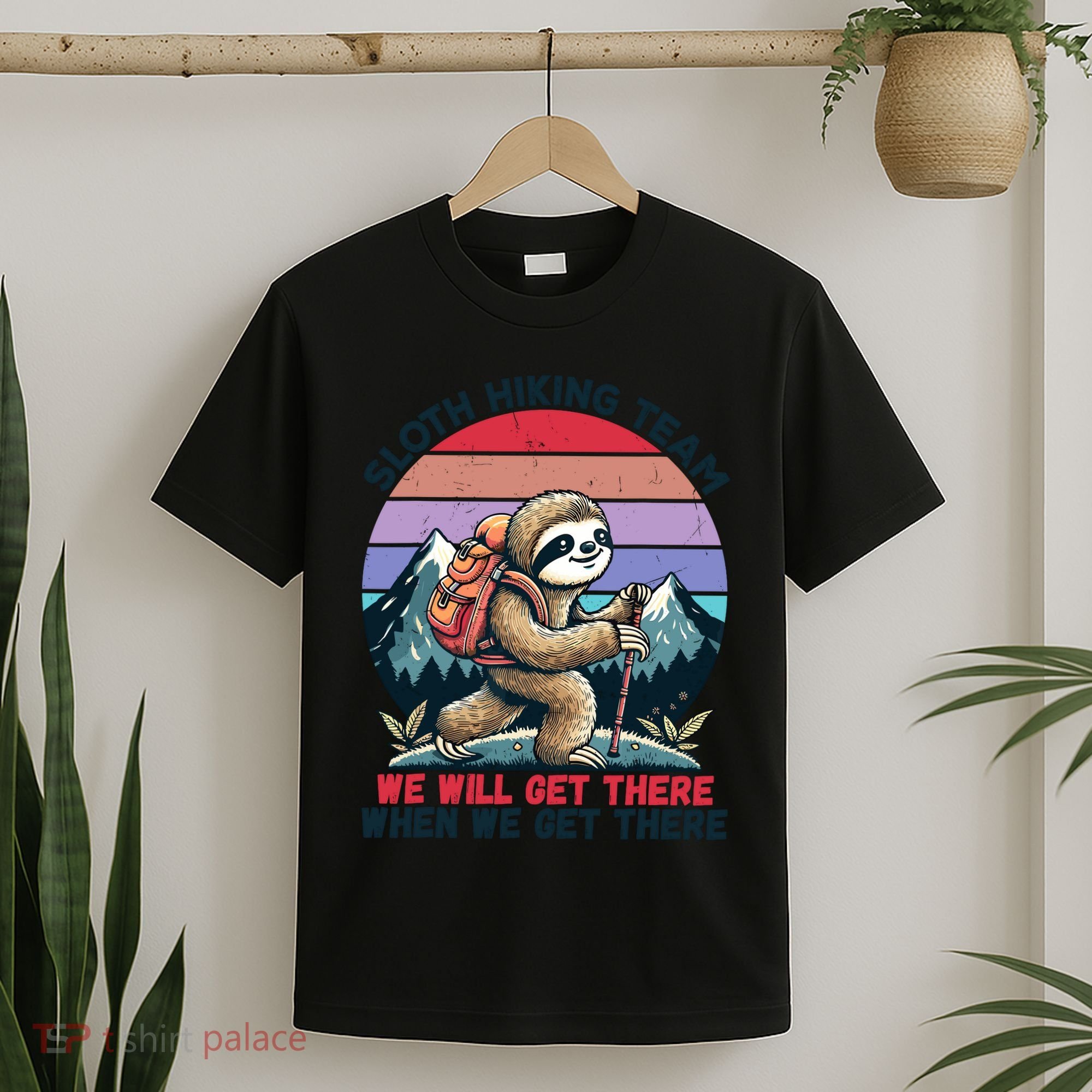 Sloth Hiking Team Hiking Gifts Funny Sloth T-Shirt