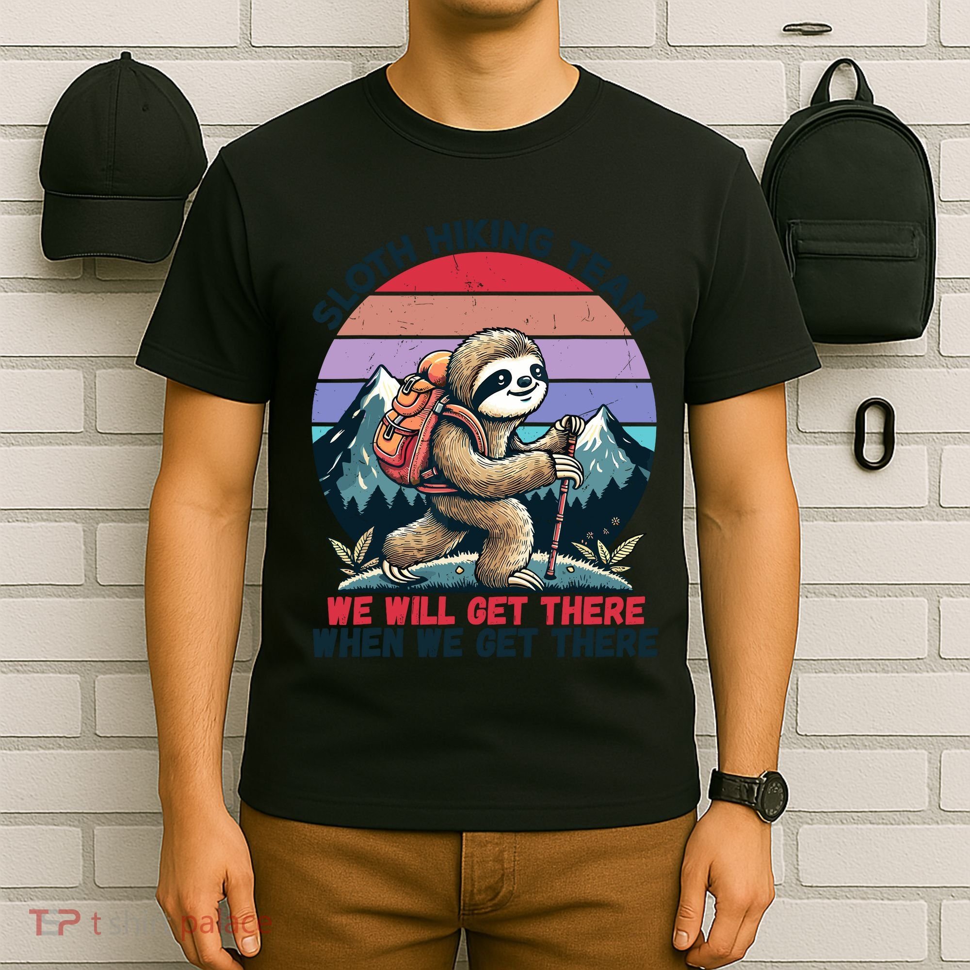 Sloth Hiking Team Hiking Gifts Funny Sloth T-Shirt