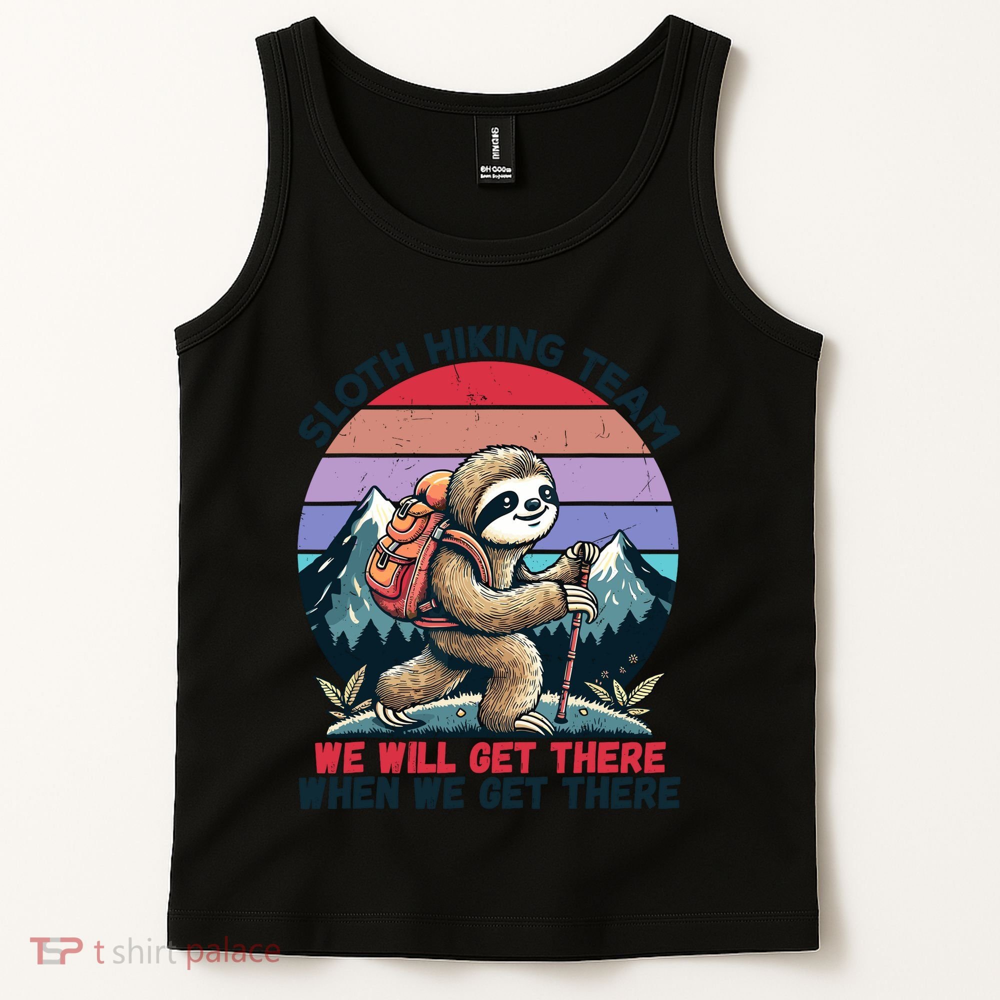 Sloth Hiking Team Hiking Gifts Funny Sloth Tank Top