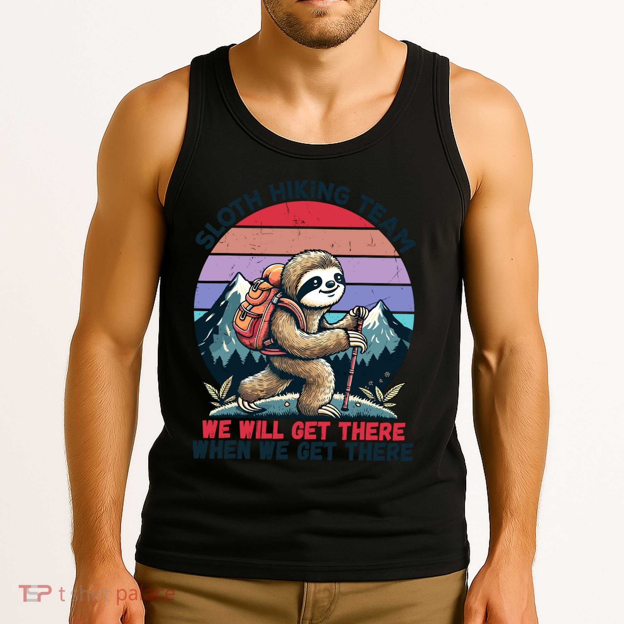 Sloth Hiking Team Hiking Gifts Funny Sloth Tank Top