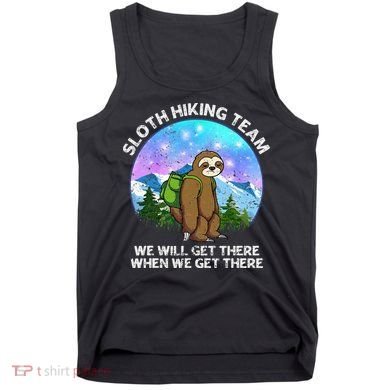 Sloth Hiking Team Funny Sloth Hiking Lover Tank Top