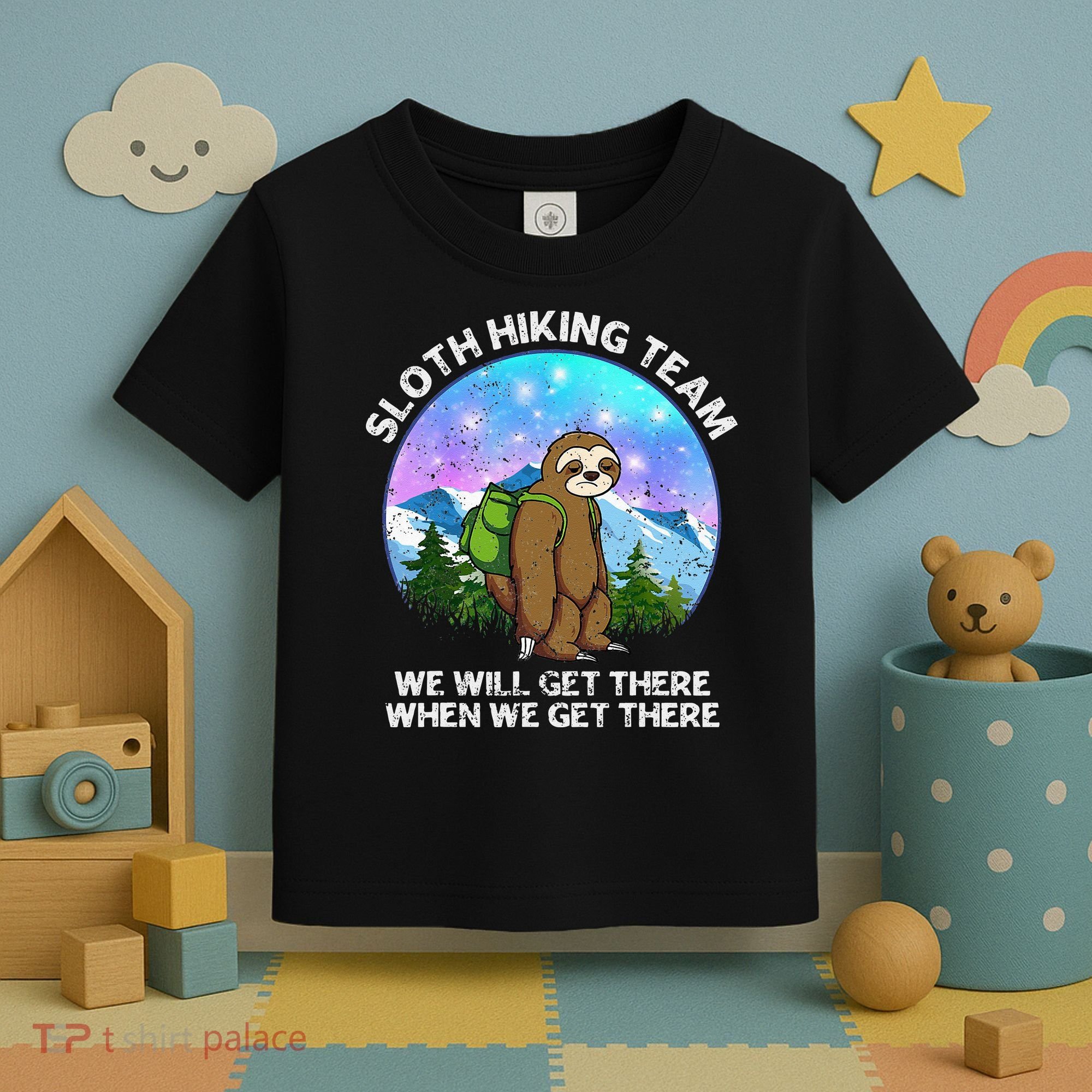 Sloth Hiking Team Funny Sloth Hiking Lover Toddler T-Shirt