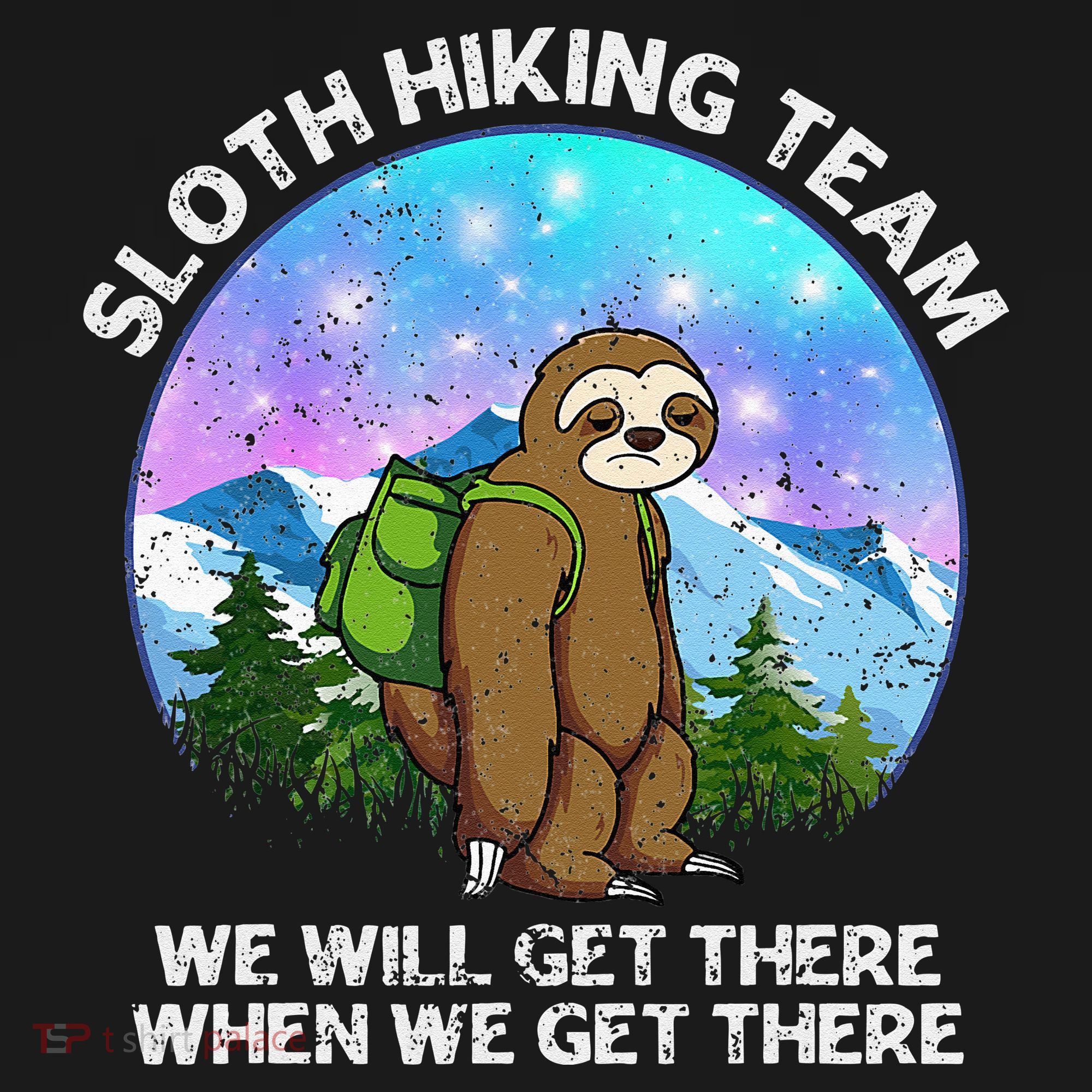 Sloth Hiking Team Funny Sloth Hiking Lover Women's T-Shirt