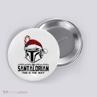 Santalorian Hunter This Is The Way Christmas Holiday Season Button thumb 0