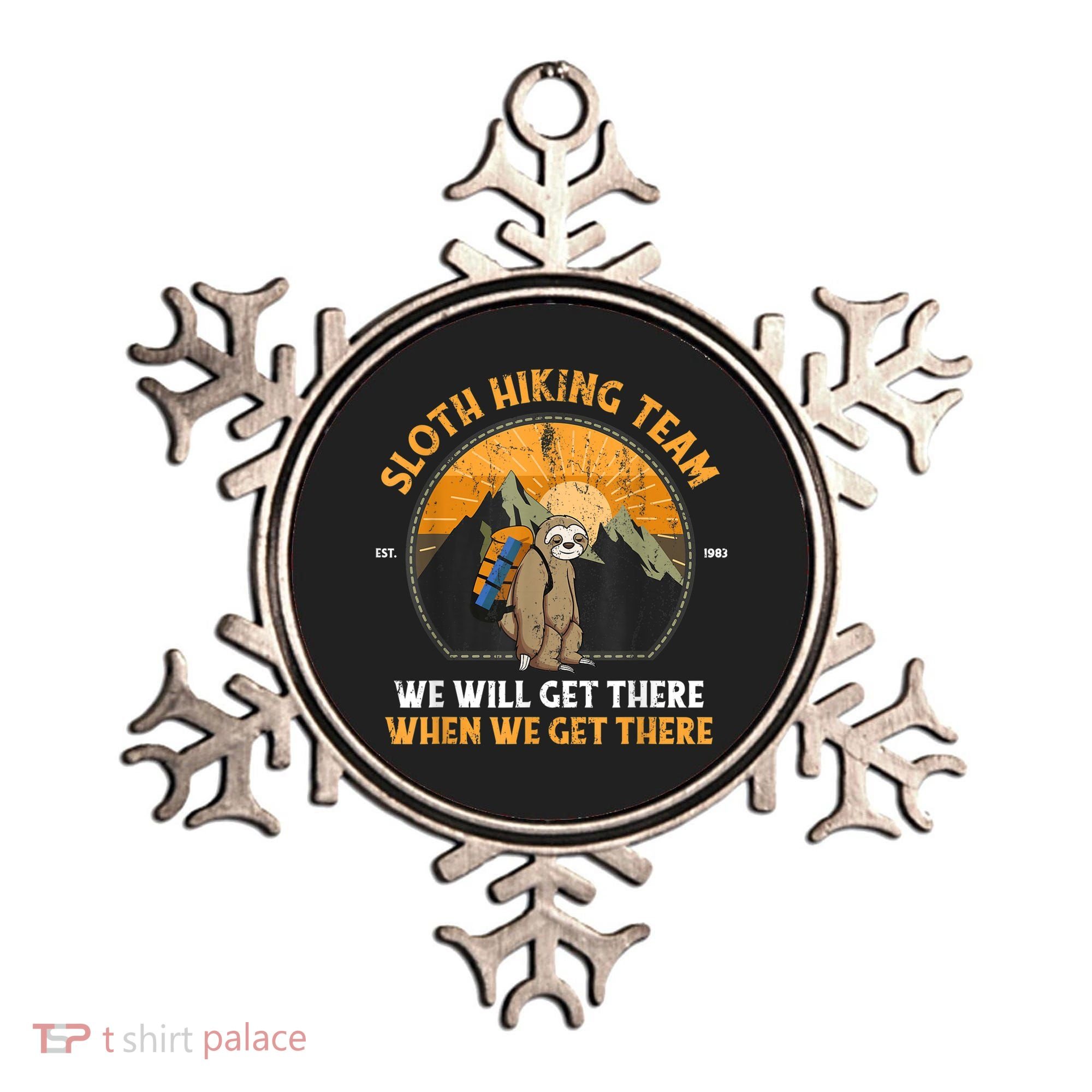 Sloth Hiking Team We Will Get There When We Get There Ornament