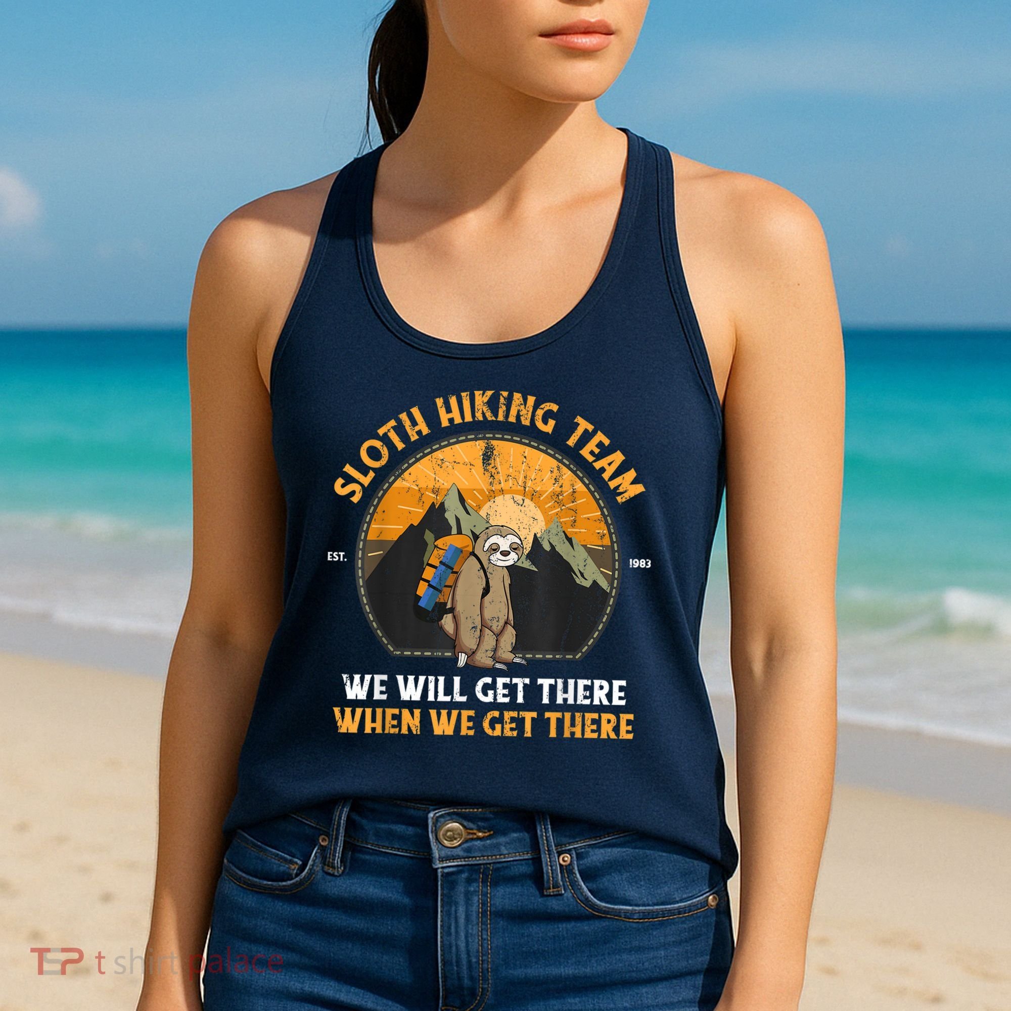 Sloth Hiking Team We Will Get There When We Get There Women's Tank Top