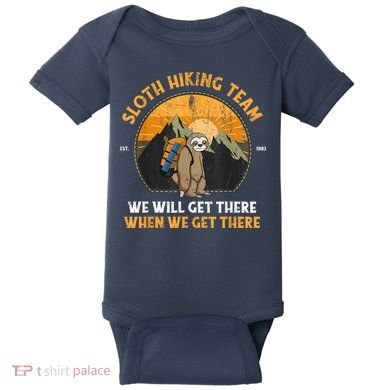 Sloth Hiking Team We Will Get There When We Get There Baby Bodysuit