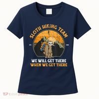 Sloth Hiking Team We Will Get There When We Get There Women's T-Shirt thumb 0