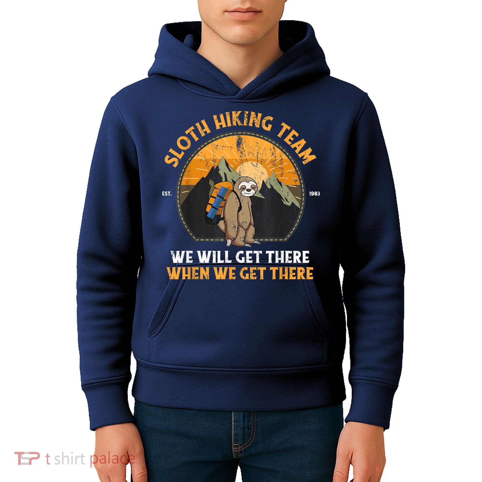 Sloth Hiking Team We Will Get There When We Get There Kids Hoodie