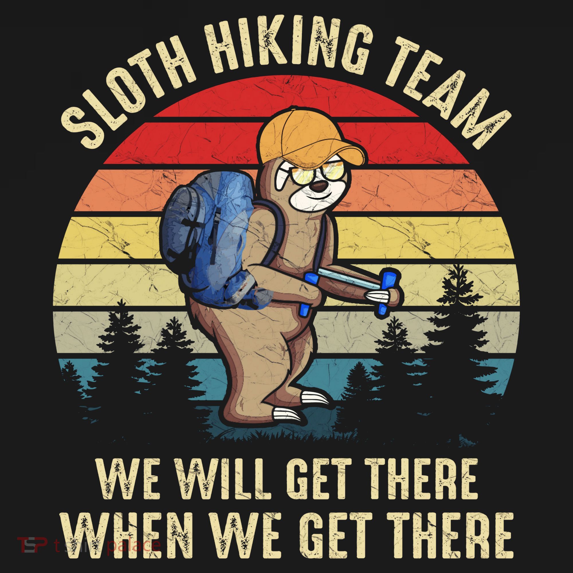 Sloth Hiking Team We Will Get There When We Get ThereFunny Doggie Tank