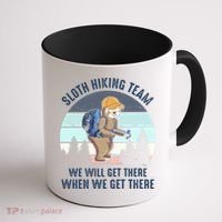 Sloth Hiking Team We Will Get There When We Get ThereFunny Coffee Mug thumb 1