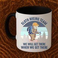 Sloth Hiking Team We Will Get There When We Get ThereFunny Coffee Mug thumb 2