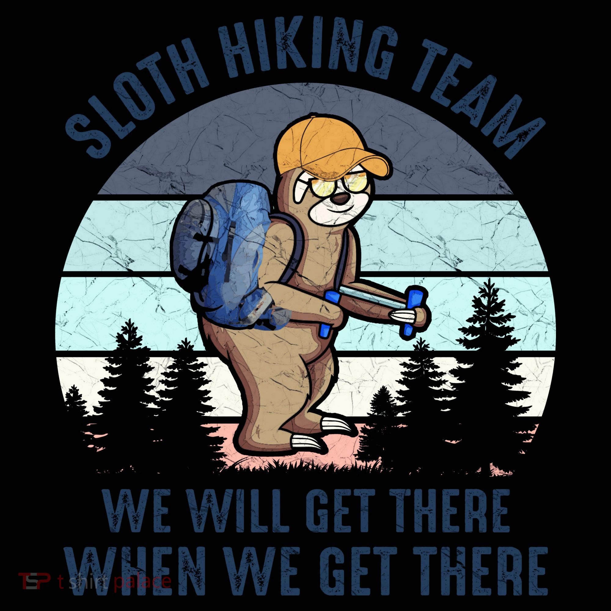 Sloth Hiking Team We Will Get There When We Get ThereFunny Coffee Mug