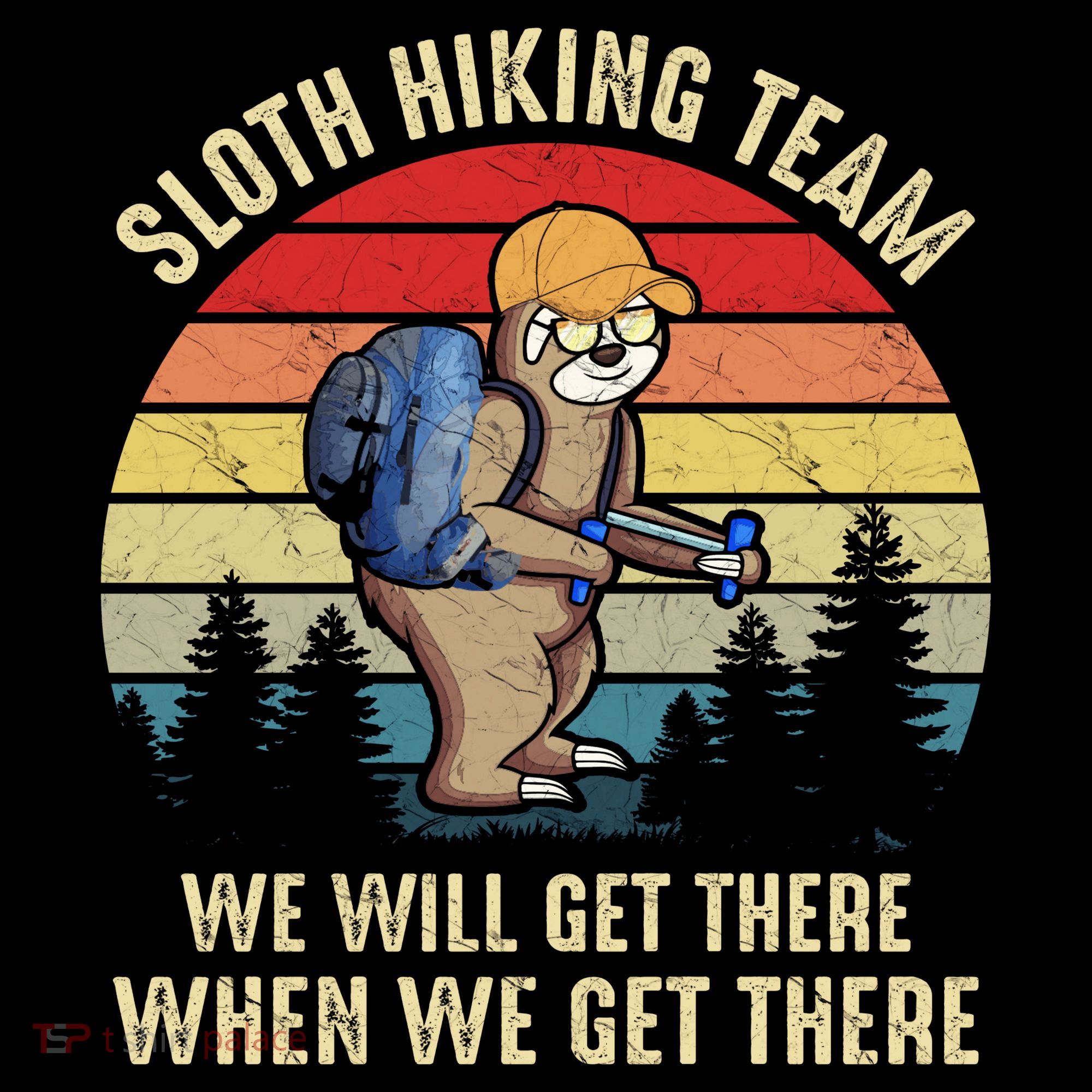 Sloth Hiking Team We Will Get There When We Get ThereFunny Baby Bodysuit