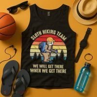 Sloth Hiking Team We Will Get There When We Get ThereFunny Tank Top thumb 4