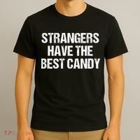 Strangers Have The Best Candy Offensive Adult Humor T-Shirt thumb 3