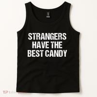 Strangers Have The Best Candy Offensive Adult Humor Tank Top thumb 2