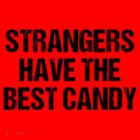 Strangers Have The Best Candy Offensive Adult Humor Santa Hat thumb 1