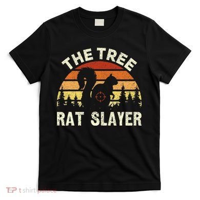 Squirrel Hunter The Tree Rat Slayer Retro Squirrel Hunting T-Shirt