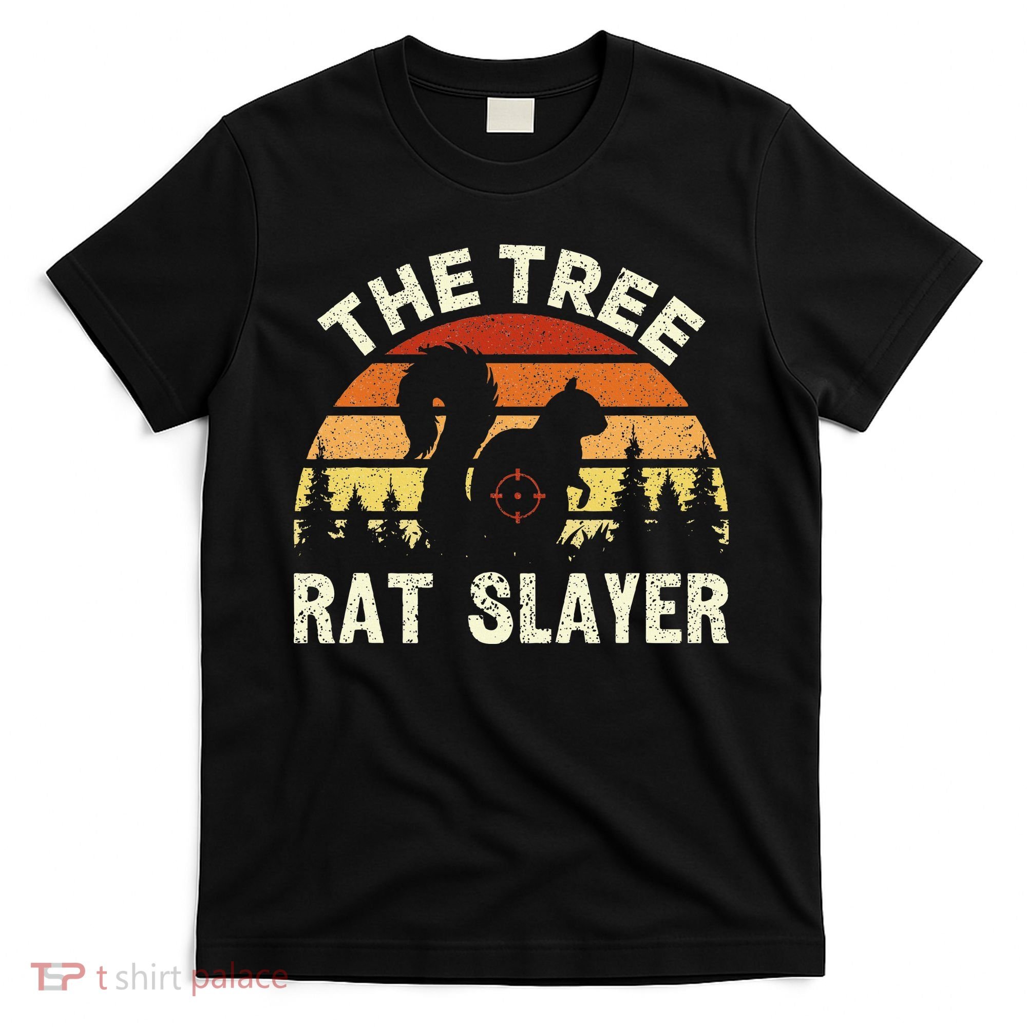 Squirrel Hunter The Tree Rat Slayer Retro Squirrel Hunting T-Shirt