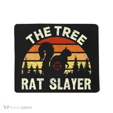 Squirrel Hunter The Tree Rat Slayer Retro Squirrel Hunting Mousepad