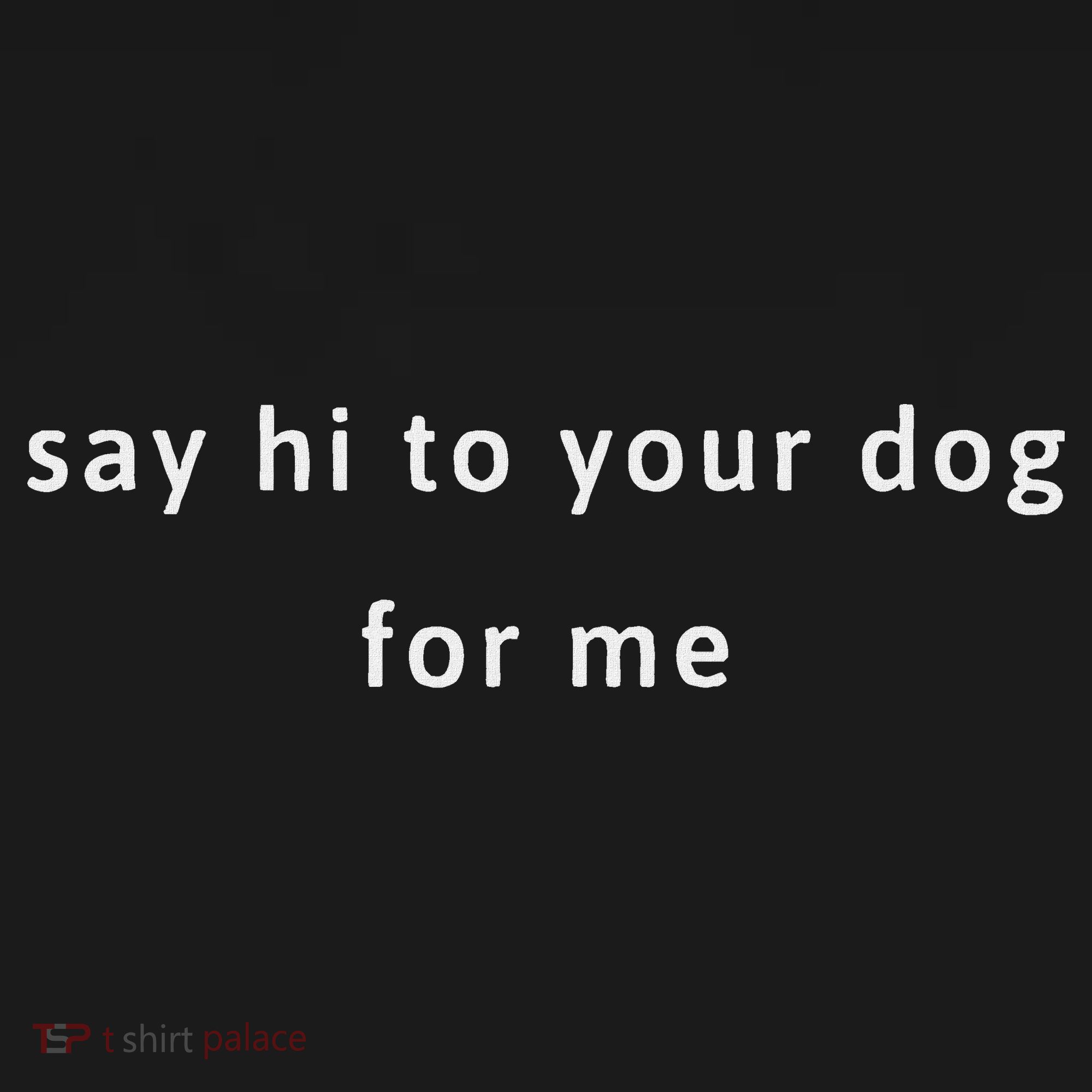 Say Hi To Your Dog Visor