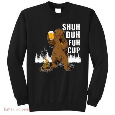 Shuh Duh Fuh Cup Sweatshirt