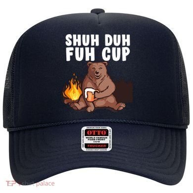 Shuh Duh Fuh Cup Bear Drinking Beer Camping Hat