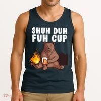 Shuh Duh Fuh Cup Bear Drinking Beer Camping Tank Top thumb 3