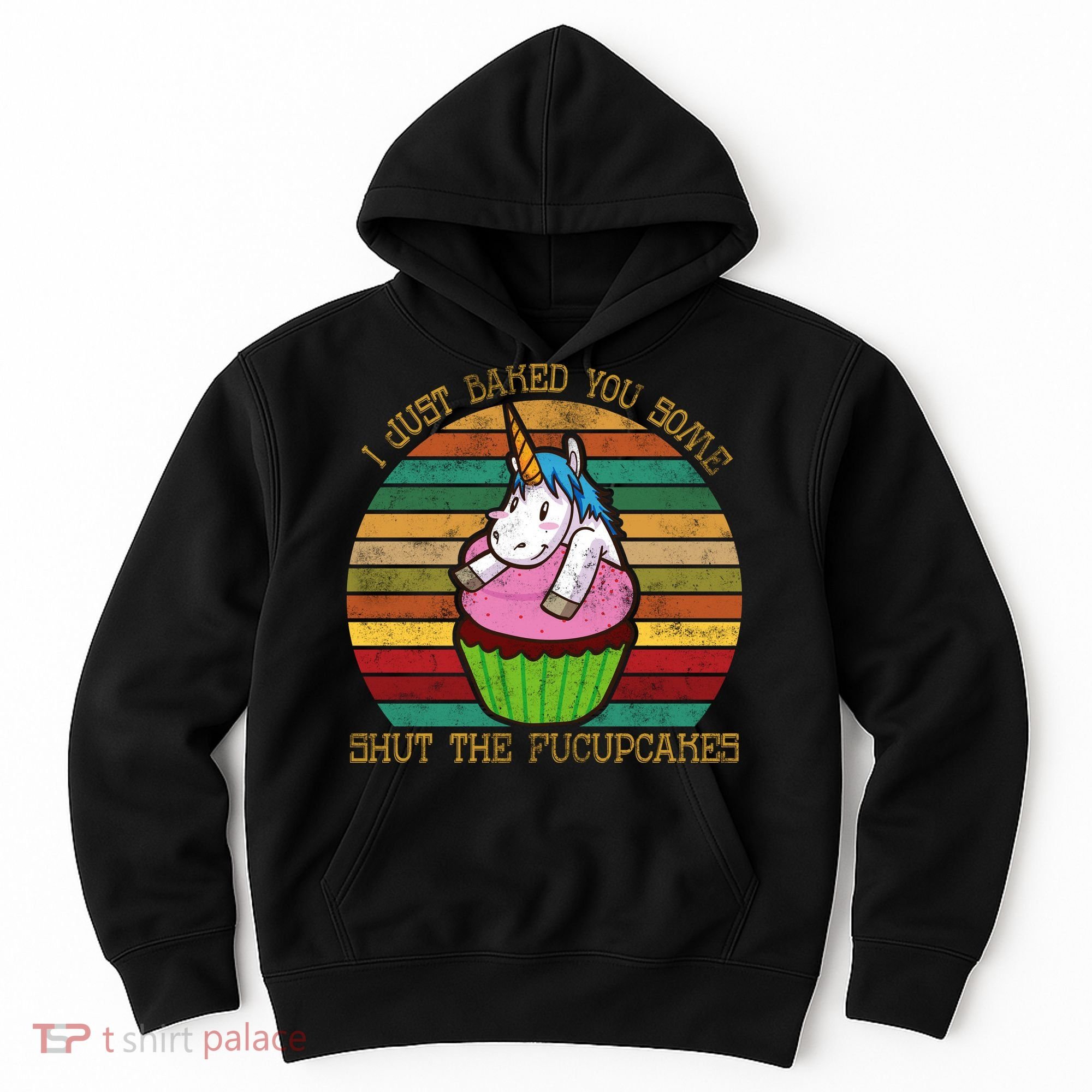 Shut The Fucupcakes Hoodie