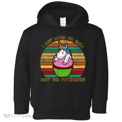 Shut The Fucupcakes Toddler Hoodie