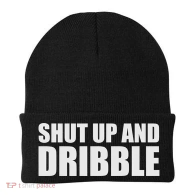 Shut Up And Dribble Beanie