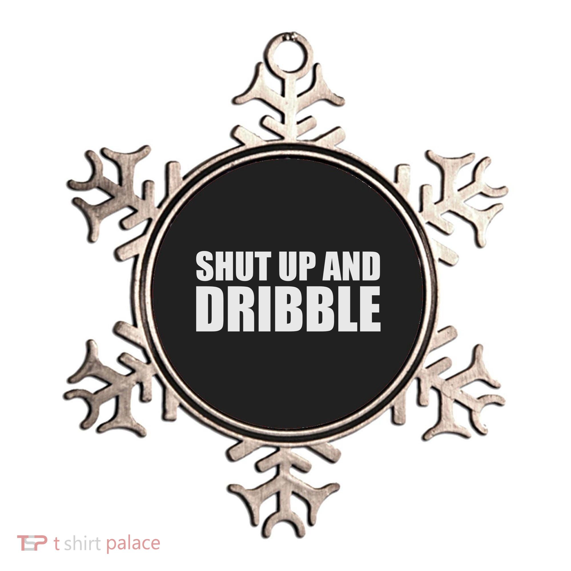 Shut Up And Dribble Ornament