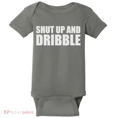 Shut Up And Dribble Baby Bodysuit