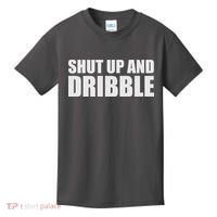 Shut Up And Dribble Kids T-Shirt thumb 0