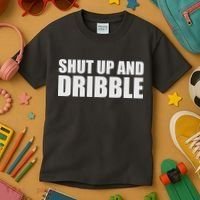 Shut Up And Dribble Kids T-Shirt thumb 3