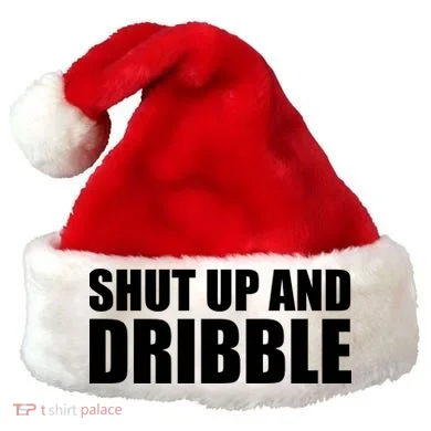 Shut Up And Dribble Santa Hat