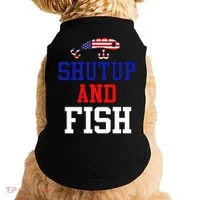 Shut Up And Fish Doggie Tank thumb 0