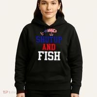 Shut Up And Fish Hoodie thumb 5