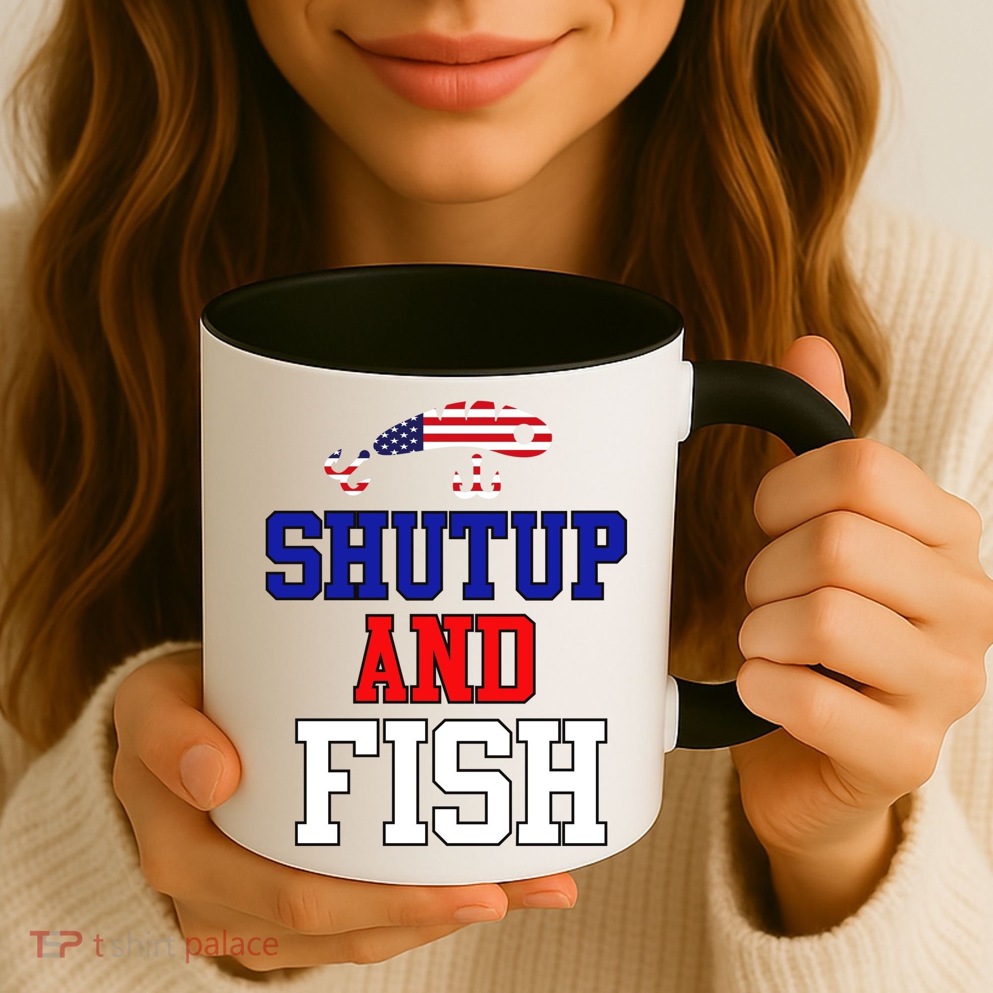 Shut Up And Fish Coffee Mug