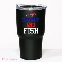 Shut Up And Fish Tumbler thumb 0