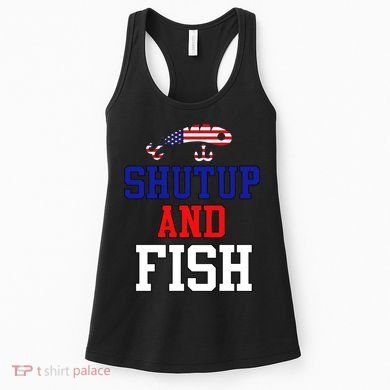 Shut Up And Fish Women's Tank Top
