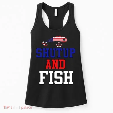 Shut Up And Fish Women's Tank Top