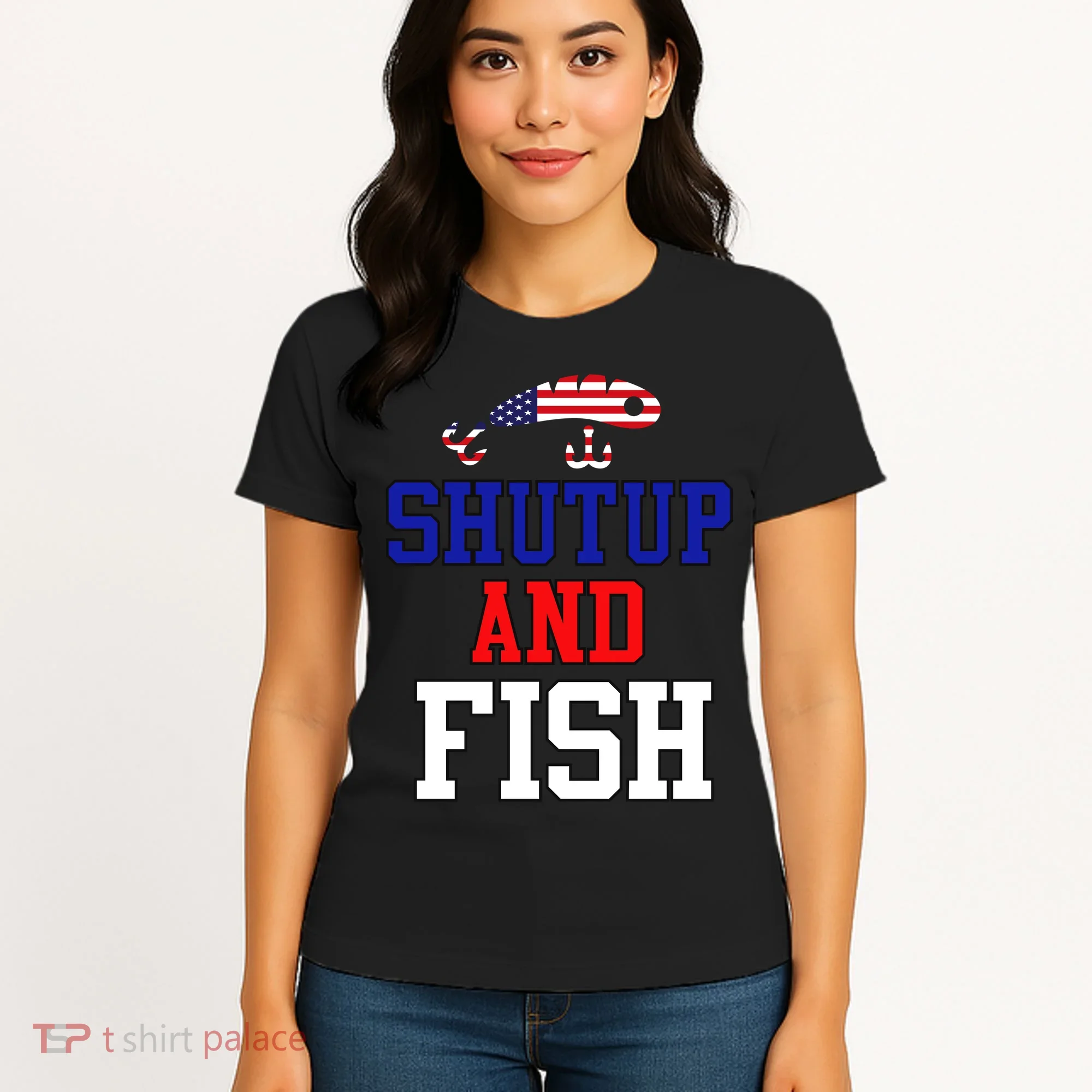 Shut Up And Fish Women's T-Shirt
