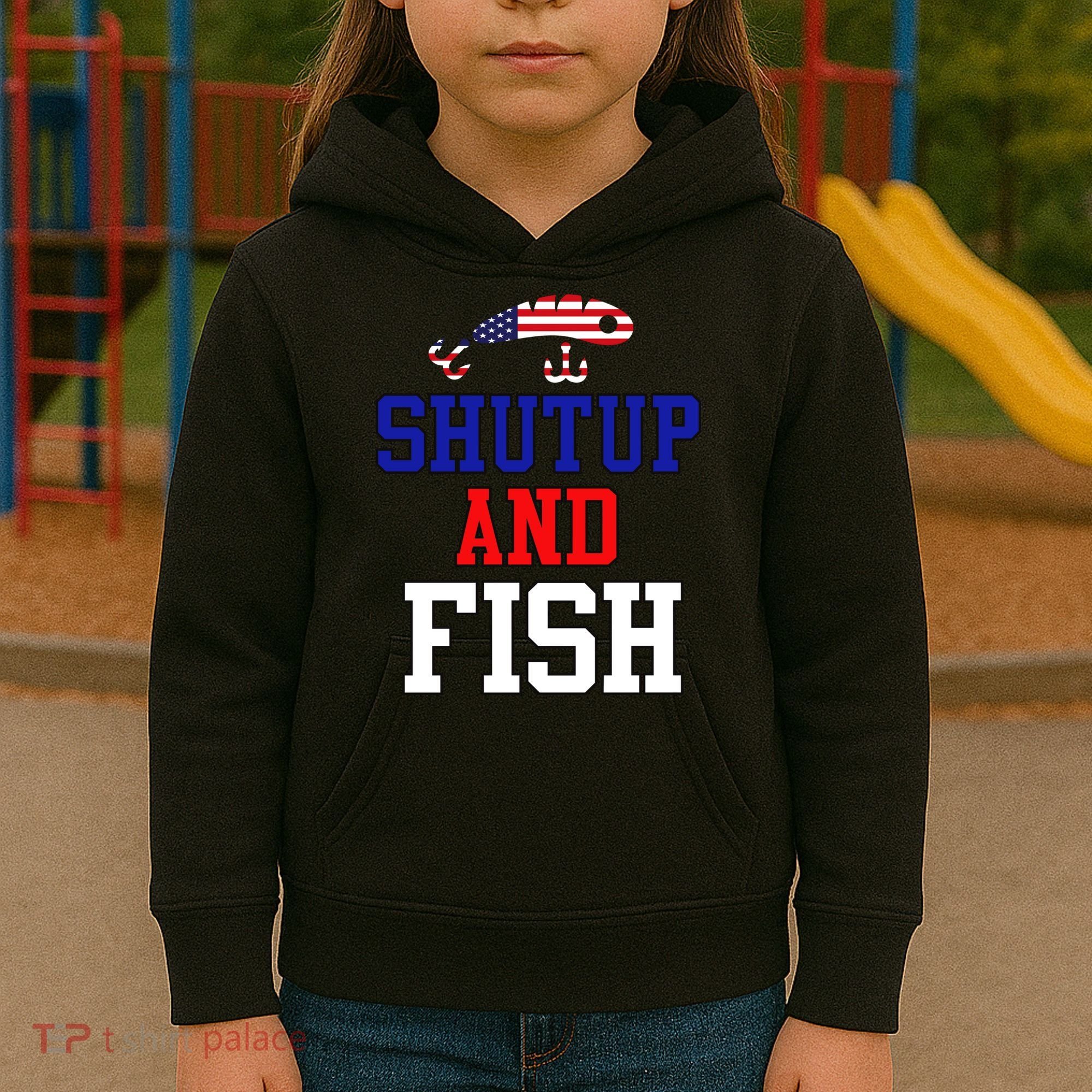 Shut Up And Fish Kids Hoodie