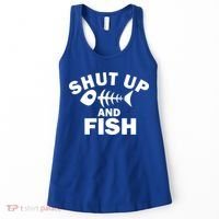 Shut Up And Fish Fishing Women's Tank Top thumb 0