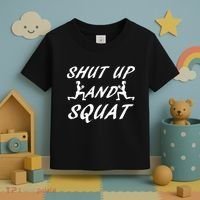 Shut Up And Squat Gym Fitness Workout Toddler T-Shirt thumb 3